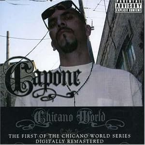 Chicano World by Capone (Audio CD - 2006)