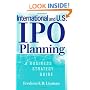 International and US IPO Planning: A Business Strategy Guide