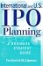 International and US IPO Planning: A Business Strategy Guide