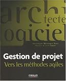 Gestion de projet : Vers les méthodes agiles