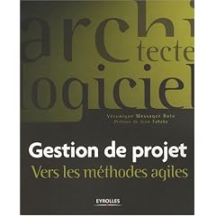 Gestion de projet : Vers les m�thodes agiles