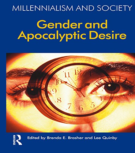 Gender and Apocalyptic Desire (Millennialism and Society)