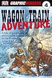 Wagon train adventure