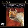 The History of Rome, Volume 1, Books 1 - 5