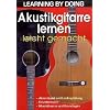 Akustikgitarre lernen leicht gemacht Akustikgitarre lernen leicht gemacht