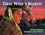Gray Wolf's Search