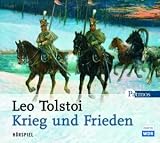 Krieg und Frieden: H&ouml;rspiel des WDR - Leo N. Tolstoi