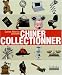 Chiner, collectionner Chiner, collectionner