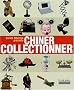 Chiner, collectionner
