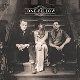 The Lone Bellow [+digital booklet]