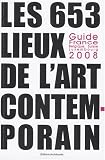 Revue Archibooks  / Les 653 lieux de l'art contemporain : Guide France-Belgique-Luxembourg-Suisse