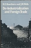 De-Industrialization and Foreign Trade