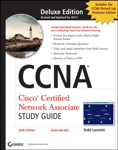 CCNA Cisco Certified Network Associate Deluxe Study Guide, (Includes 2 CD-ROMs)