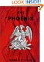 The Phoenix: An Illustrated Review of Occultism and Philosophy