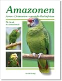 Produkt-Bild: Amazonen - Arten, Unterarten, spezielle Bed&uuml;rfnisse, Band 2