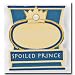 Royal Petigree Spoiled Prince Personalize Magnet with Pen