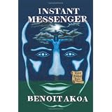 Instant Messengerby Benoit Akoa
