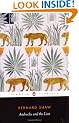 Androcles and the Lion: An Old Fable Renovated (Shaw Library)