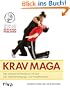 Krav Maga: Das umfassende Handbuch mit �ber 230 Selbstverteidigungs- und Kampftechniken