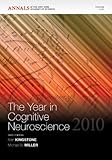 The year in cognitive neuroscience 2010