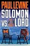 SOLOMON vs. LORD (The Solomon & Lord Series)
