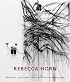 Rebecca Horn: Drawings, Sculptures, Installations 1964-2006
