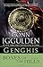 Genghis: Bones of the Hills: A Novel (The Khan Dynasty)
