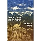 Two Days in Tehran