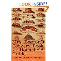 Mrs. Beeton's Cookery Book and Household Guide