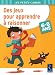 Des jeux pour apprendre � raisonner - 6-8 ans