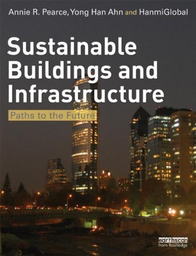 By Annie Pearce - Sustainable Buildings and Infrastructure: Paths to the Future (2/21/12)