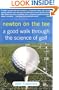 Newton on the Tee: A Good Walk Through the Science of Golf