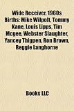 Produkt-Bild: Wide Receiver, 1960s Births: Mike Wilpolt, Tommy Kane, Louis Lipps, Tim McGee, Webster Slaughter, Yancey Thigpen, Ron Brown, Reggie Langhorne
