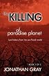 The Killing of Paradise Planet