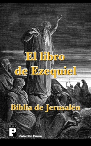 El libro de Ezequiel (Biblia de Jerusalén) (Spanish Edition)