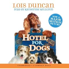 Hotel For Dogs - Audio Library Edition by Lois Duncan