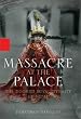 Massacre at the Palace