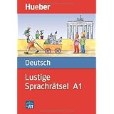Lustige Sprachr�tsel Deutsch A1von "Katrin Titz"