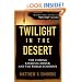 Twilight in the Desert: The Coming Saudi Oil Shock and the World Economy