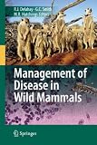 Management of Disease in Wild Mammals