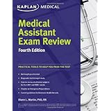 medical assistant exam review fourth edition kaplan medical assistant exam review
