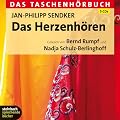Das Herzenh�ren: Das Taschenh�rbuch. 5 CDs