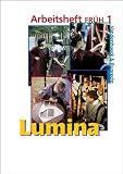 Lumina - Lehrgang f&uuml;r Latein als 2 - Fremdsprache: Lumina: Lumina Arbeitsheft FR&Uuml;H 1 - Zu den Lektionen 1-12 (Lernmaterialien) - Helmut Schl&uuml;ter, Ursula Blank-Sangmeister, Hubert M&uuml;ller, Ursula Blank- Sangmeister