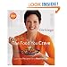 The Food You Crave: Luscious Recipes for a Healthy Life