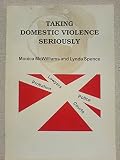 Taking domestic violence seriously : issues for the civil and criminal justice system : a report to the Northern Ireland Office