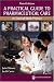 A Practical Guide to Pharmaceutical Care: A Clinical Skills Primer