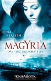 Produkt-Bild: Magyria - Das Herz des Schattens: Roman