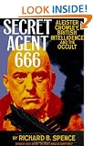Secret Agent 666: Aleister Crowley, British Intelligence and the Occult