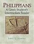 Philippians: A Greek Student's Intermediate Reader