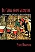 The View From Vermont: Tourism and the Making of an American Rural Landscape
